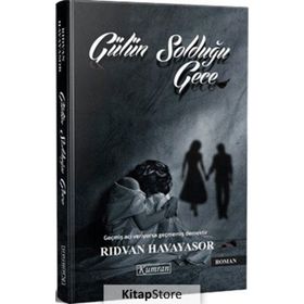 Gülün Solduğu Gece / Rıdvan Havayasor