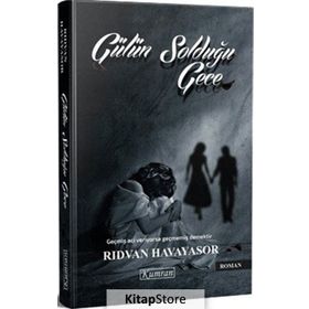 Gülün Solduğu Gece / Rıdvan Havayasor