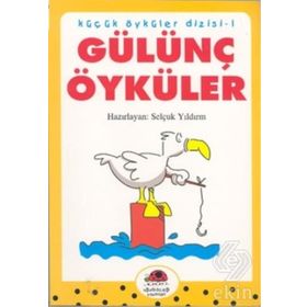 GÜLÜNÇ ÖYKÜLER - SELÇUK YILDIRIM