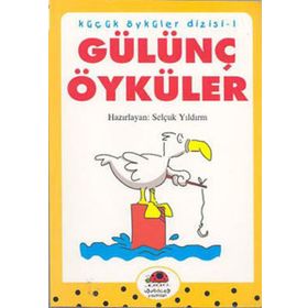 GÜLÜNÇ ÖYKÜLER - SELÇUK YILDIRIM
