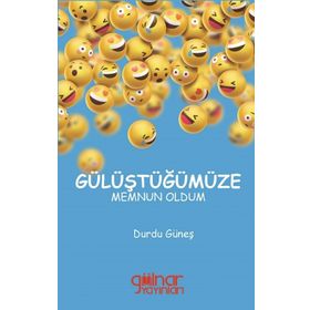 Gülüştüğümüze Memnun Oldum - Durdu Güneş