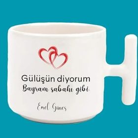 Gülüşün Diyorum Bayram Sabahı Gibi Baskılı Kupa