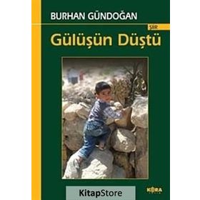 Gülüşün Düştü - Burhan Gündoğan