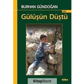 Gülüşün Düştü - Burhan Gündoğan
