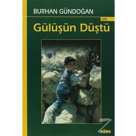 Gülüşün Düştü - Burhan Gündoğan