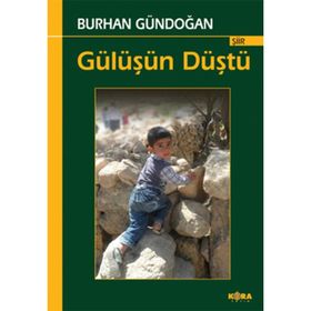 Gülüşün Düştü - Burhan Gündoğan