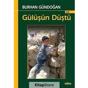 Gülüşün Düştü - Burhan Gündoğan