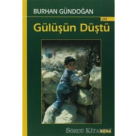 Gülüşün Düştü - Burhan Gündoğan