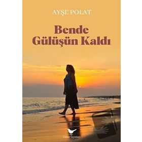 GÜLÜŞÜN KALDI BENDE - M. KAZIM ABLAK
