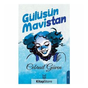 Gülüşün Mavistan - Cebrail Güven