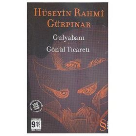 GULYABANI GÖNÜL TICARETI - HÜSEYİN RAHMI GÜRPINAR