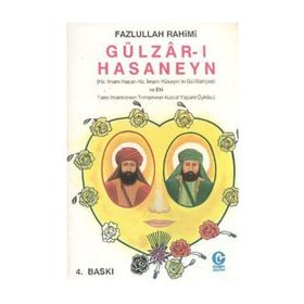 Gülzar-ı Hasaneyn - Fazlullah Rahimi