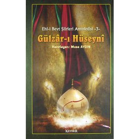 Gülzar-ı Hüseyni - Kollektif Heyet-Kurul-Komisyon