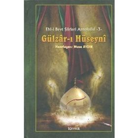 Gülzar-ı Hüseyni - Kollektif Heyet-Kurul-Komisyon