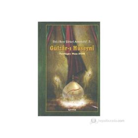 Gülzar-ı Hüseyni - Kollektif Heyet-Kurul-Komisyon