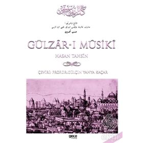 GÜLZAR-I MUSIKI - GÜLÇİN YAHYA KAÇAR