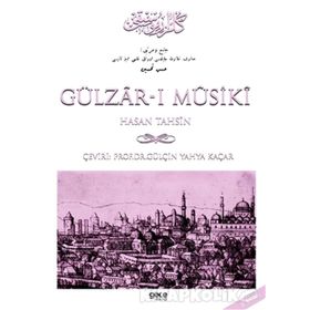 GÜLZAR-I MUSIKI - GÜLÇİN YAHYA KAÇAR