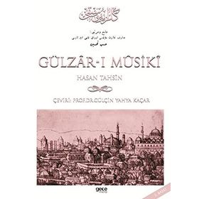GÜLZAR-I MUSIKI - GÜLÇİN YAHYA KAÇAR