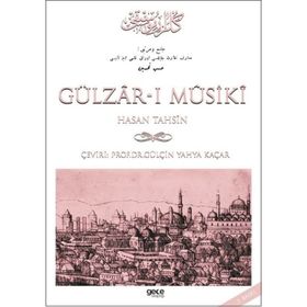 GÜLZAR-I MUSIKI - GÜLÇİN YAHYA KAÇAR