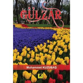Gülzar - Muhammet Kuzubas