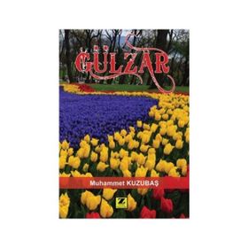 Gülzar - Muhammet Kuzubas
