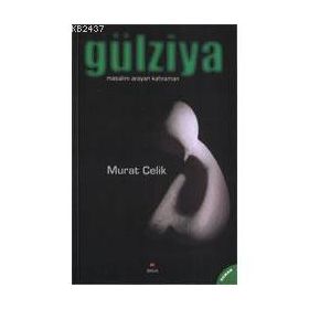 GÜLZİYA - MURAT ÇELİK