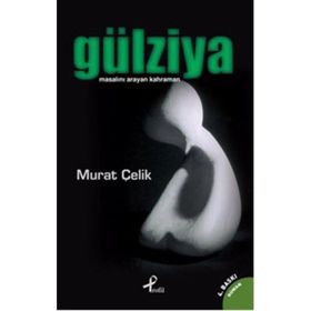 GÜLZİYA - MURAT ÇELİK