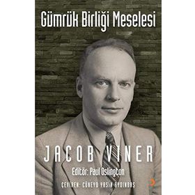 Gümrük Birliği Meselesi / Jacob Viner