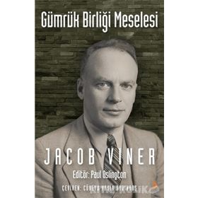 Gümrük Birliği Meselesi / Jacob Viner