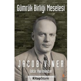 Gümrük Birliği Meselesi / Jacob Viner