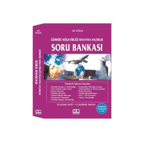 Gümrük Müşavir Yardımcılığı Sınavına Hazırlık Soru Bankası - Ali Dölek