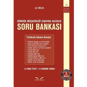 Gümrük Müşavirliği Sınavına Hazırlık Soru Bankası - Ali Dölek