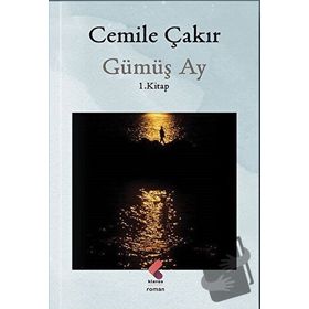 Gümüş Ay - Cemile Çakır