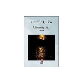 Gümüş Ay - Cemile Çakır