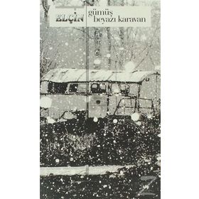 GÜMÜŞ BEYAZI KARAVAN - ELÇİN EFENDIYEV