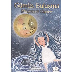 GÜMÜŞ BULUŞMA - MÜYESSER GÜNER