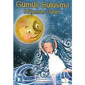 GÜMÜŞ BULUŞMA - MÜYESSER GÜNER