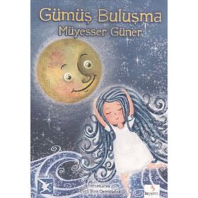 GÜMÜŞ BULUŞMA - MÜYESSER GÜNER