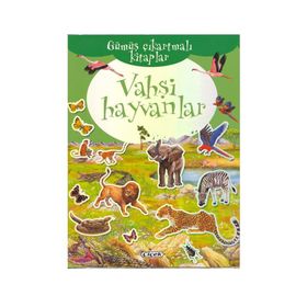 GÜMÜŞ ÇIKARTMALI KITAPLAR - VAHŞİ HAYVANLAR - KOLEKTIF