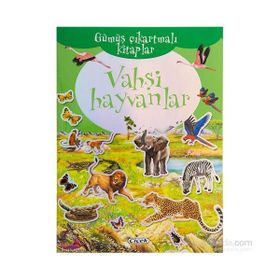 GÜMÜŞ ÇIKARTMALI KITAPLAR - VAHŞİ HAYVANLAR - KOLEKTIF