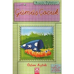 GÜMÜŞ ÇOCUK - ÖZLEM AYTEK