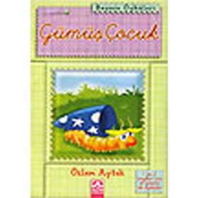 GÜMÜŞ ÇOCUK - ÖZLEM AYTEK