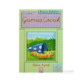 GÜMÜŞ ÇOCUK - ÖZLEM AYTEK