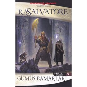 Gümüş Damarları - Drizzt Efsanesi 5. Kitap - R. A. Salvatore