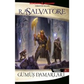 Gümüş Damarları - Drizzt Efsanesi 5. Kitap - R. A. Salvatore