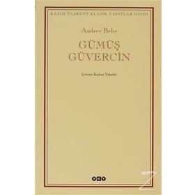 GÜMÜŞ GÜVERCİN - ANDREY BELIY