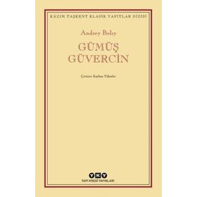 GÜMÜŞ GÜVERCİN - ANDREY BELIY