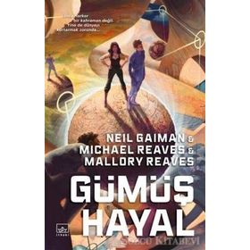 Gümüş Hayal-Neil Gaiman