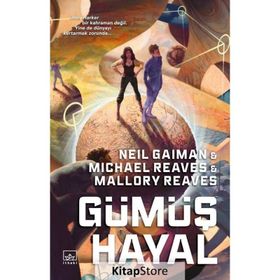 Gümüş Hayal-Neil Gaiman