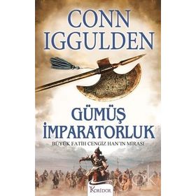 Gümüş İmparatorluk - Conn Iggulden